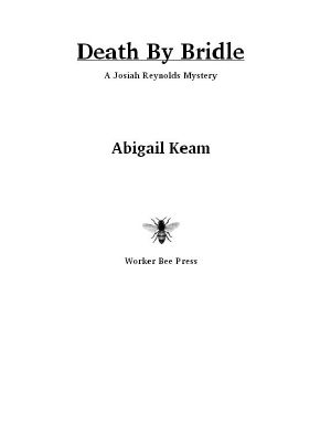 [Josiah Reynolds Mysteries 03] • Death By Bridle